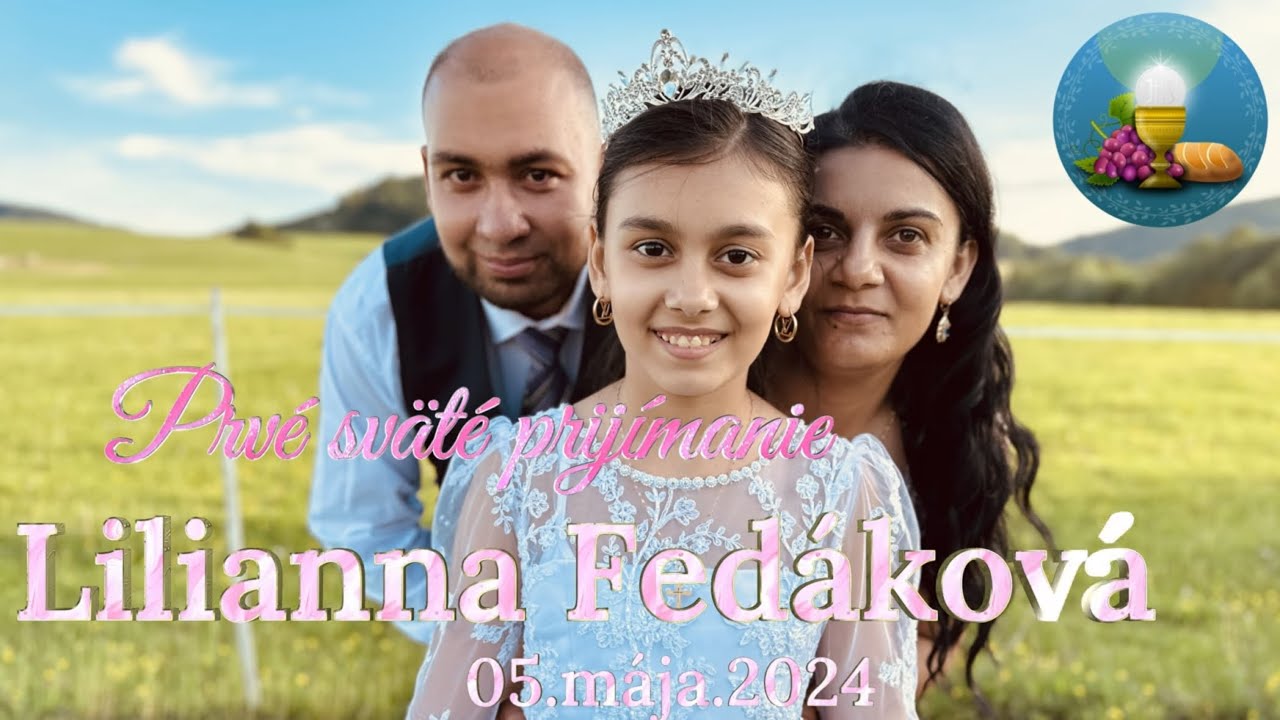 Lilianna Fedaková-Prvé sväté prijímanie*Kamemaran 0948155638*