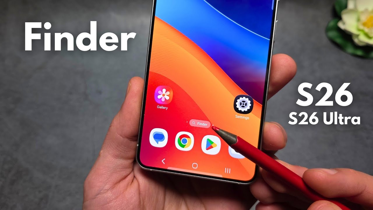Samsung S26 / S26 Ultra - Поисковая строка Finder на главном экране - Как добавить/удалить Finder