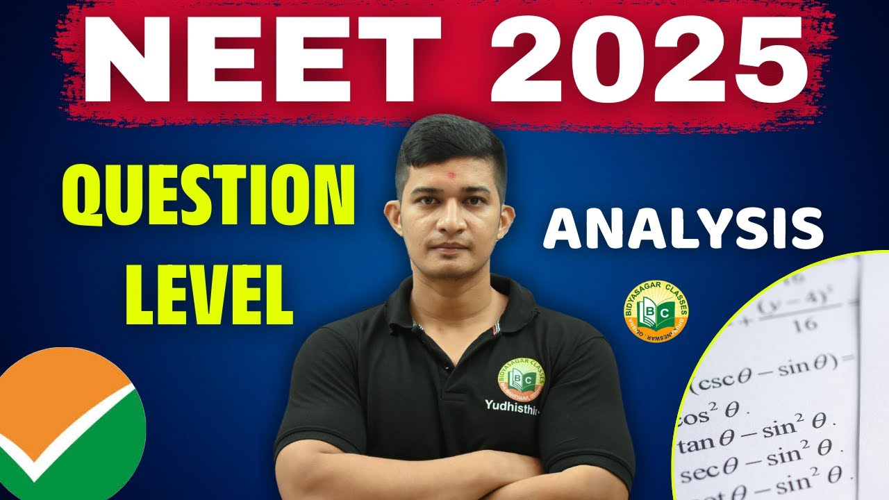 NEET EXAM 2025 || QUESTION LEVEL ANALYSIS || MODERATE OR TOUGH ?? #bidyasagarclasses #nta #neet2025