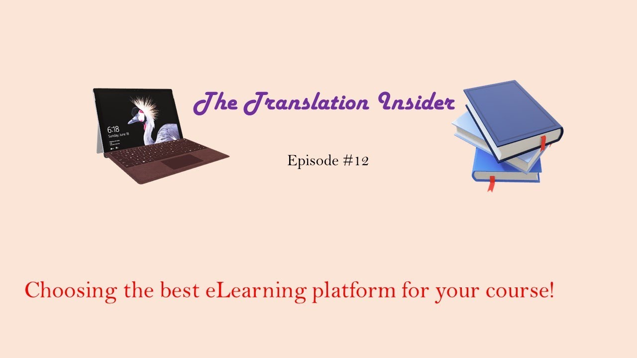 Choosing the best eLearning platform for your course!