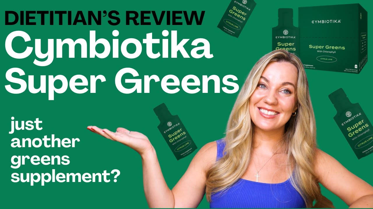 Cymbiotika Super Greens Review (NOT SPONSORED) by a dietitian