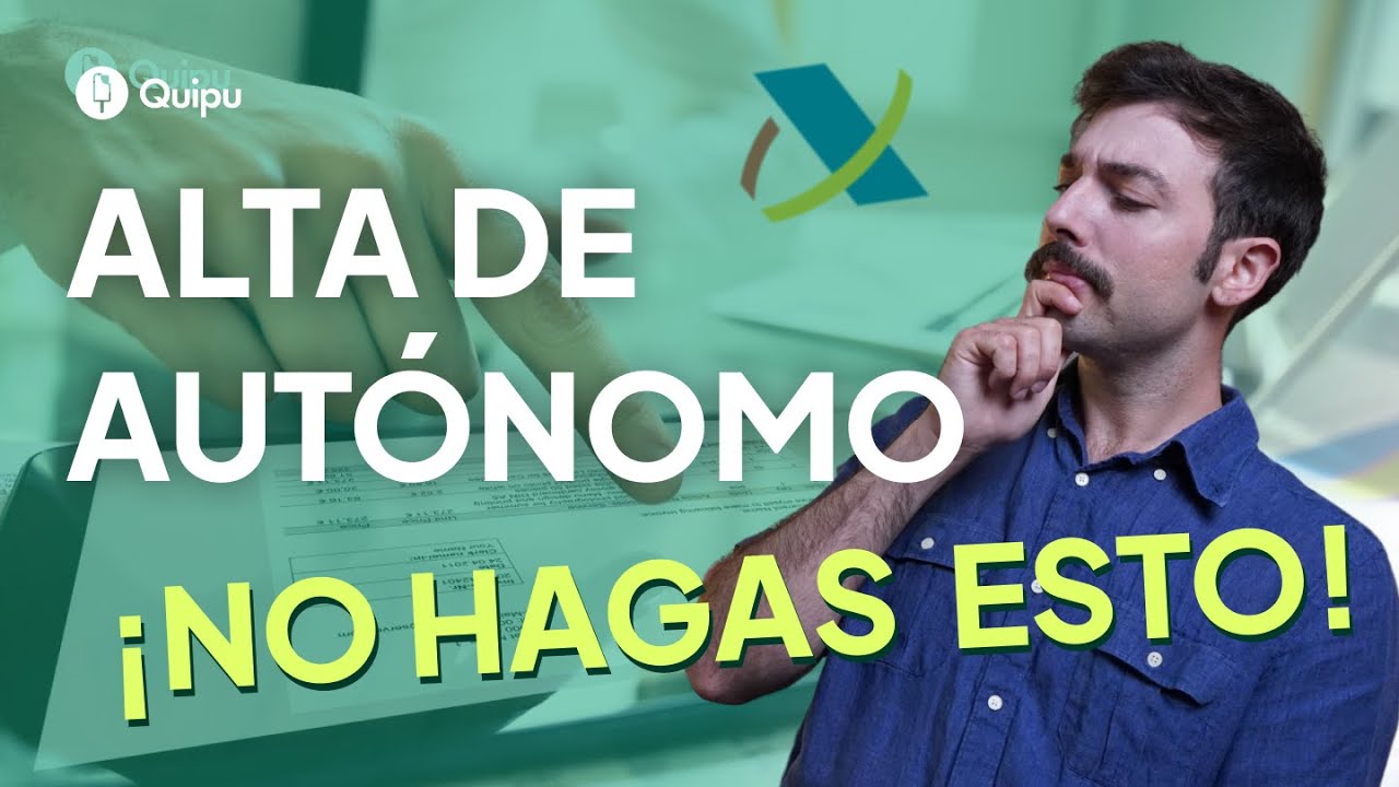 🚫 Los 6 ERRORES más comunes al darte de ALTA como AUTÓNOMO [2025]