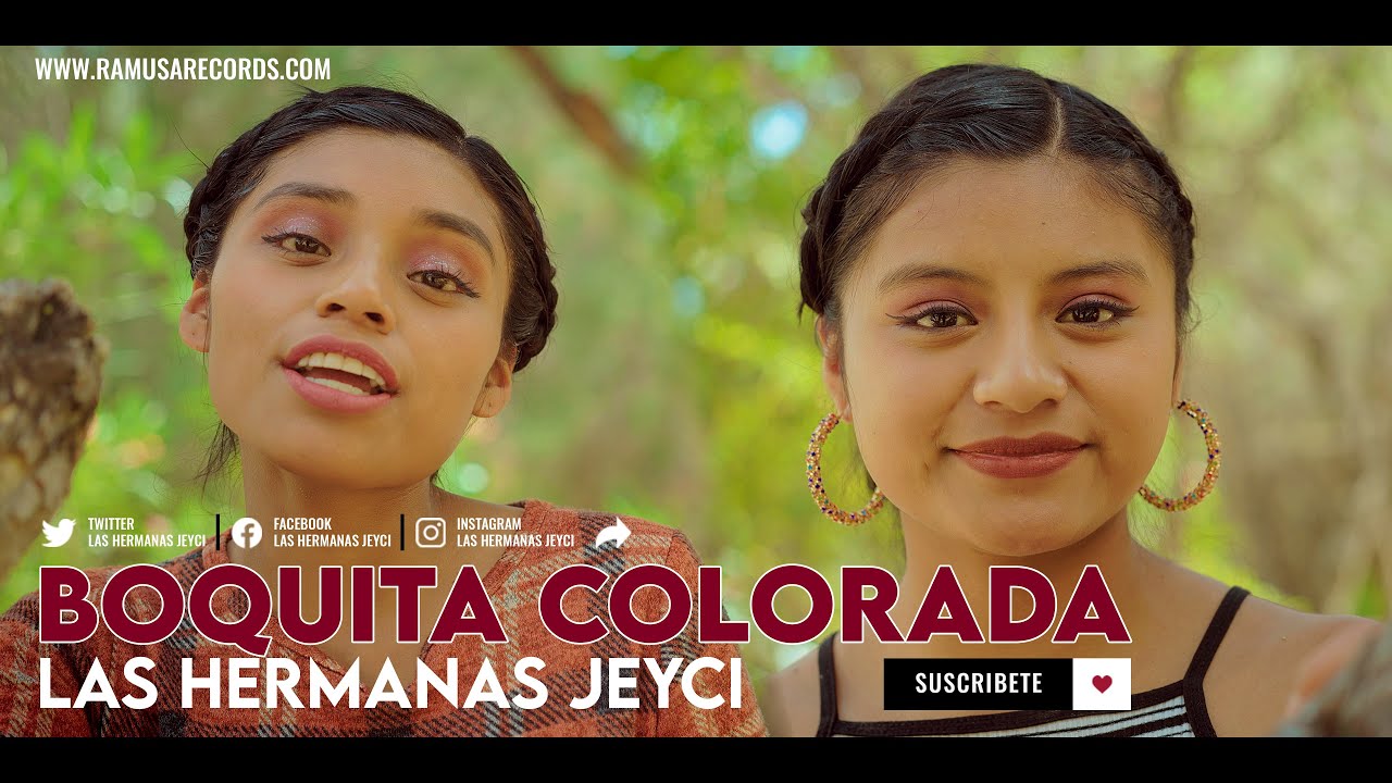 Las Hermanas Jeyci - Boquita Colorada  (Official Video)