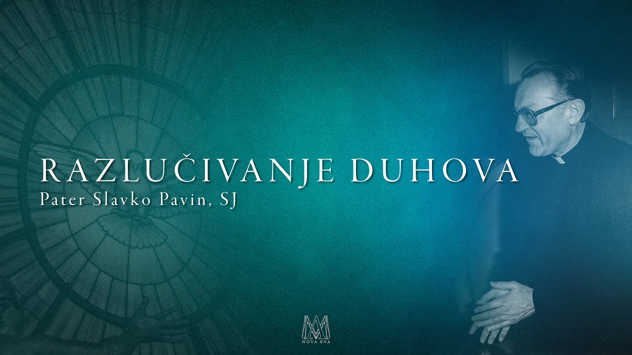 Razlučivanje duhova, pater Slavko Pavin, SJ