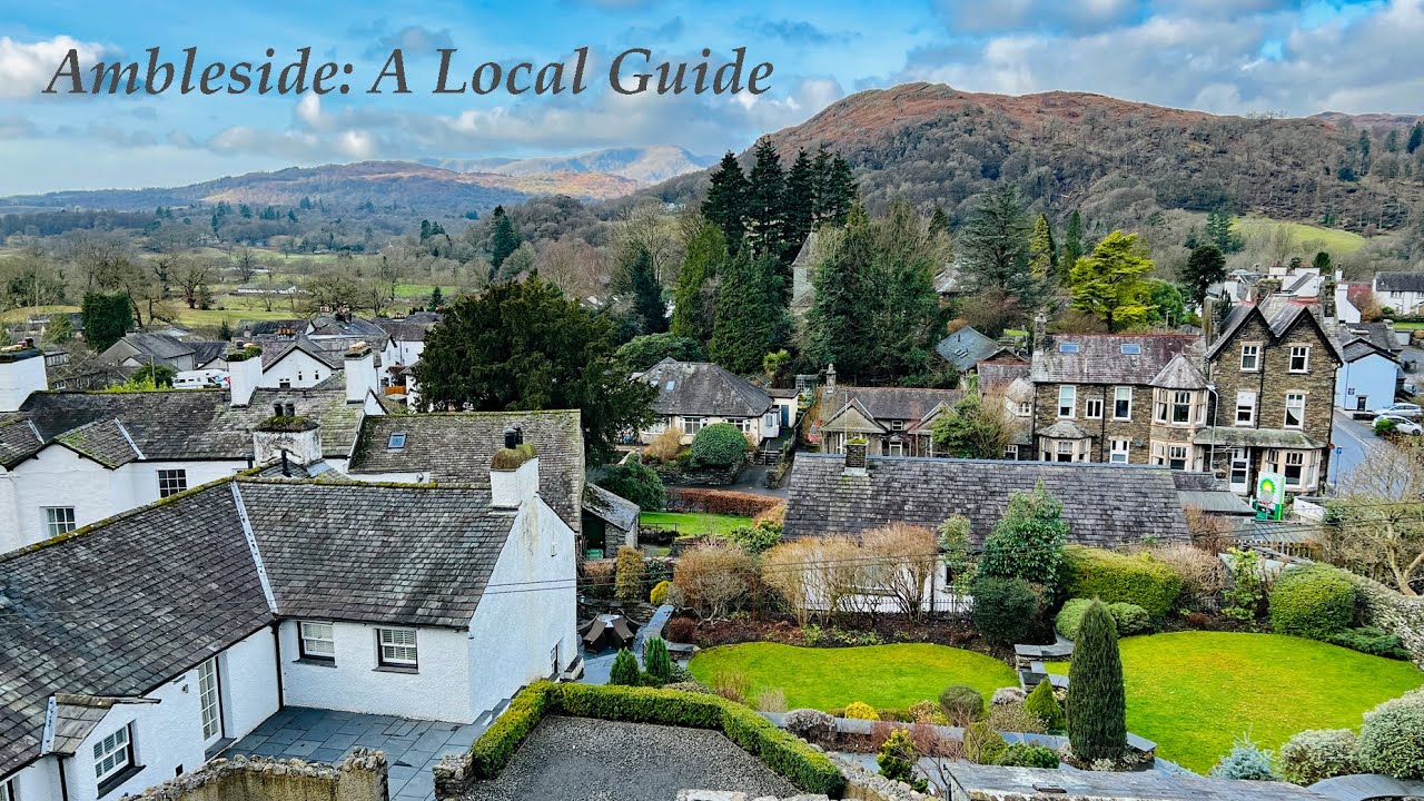 Ambleside in The Lake District: A Local Guide