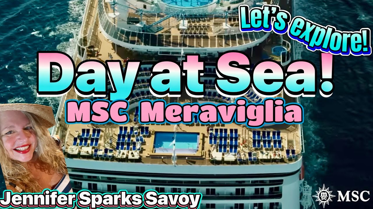 MSC Meraviglia Sea Day Vlog | Ship Tour, Galleria, Casino, Food & Entertainment Review
