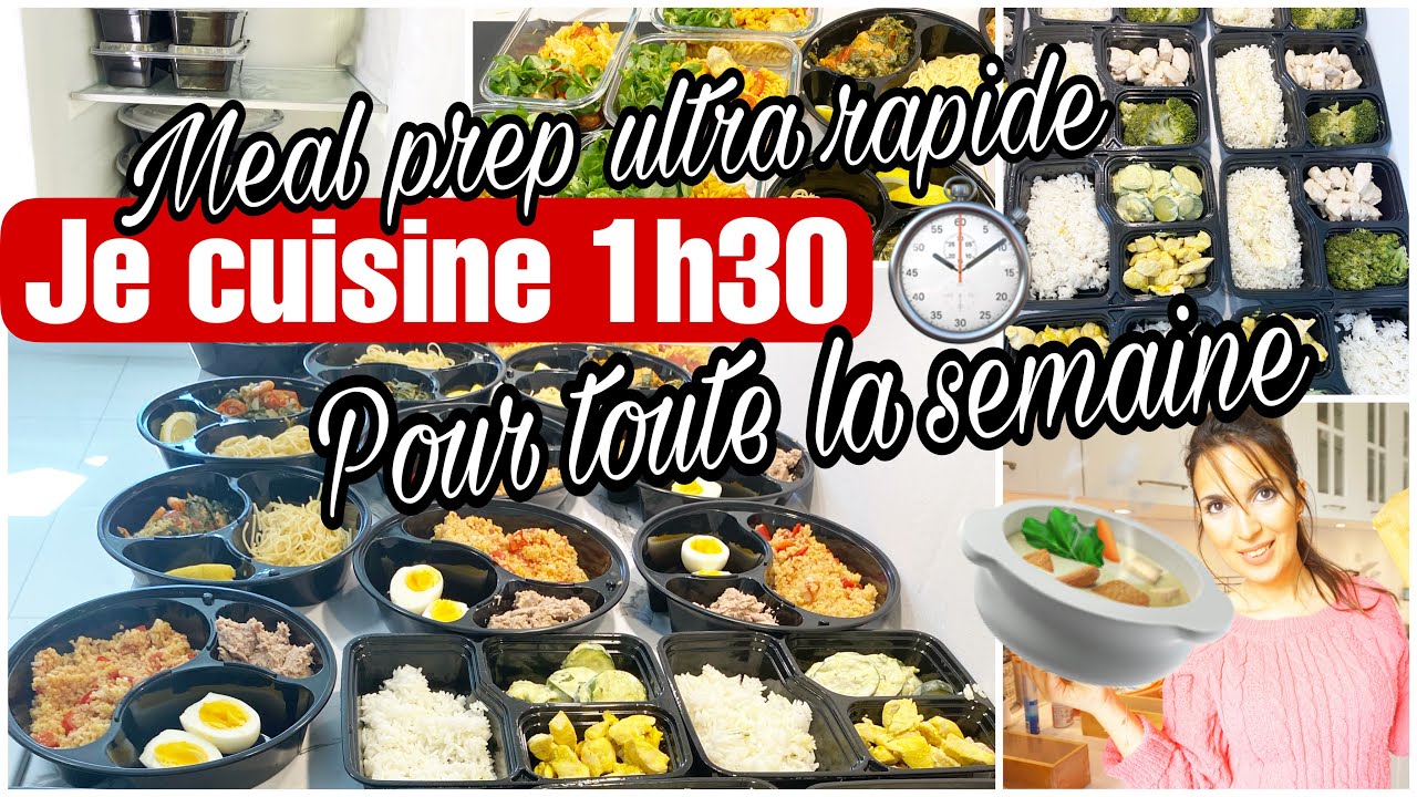 1H30 EN CUISINE POUR 1 SEMAINE DE REPAS | MEAL PREP FACILE ET ULTRA RAPIDE ⏱
