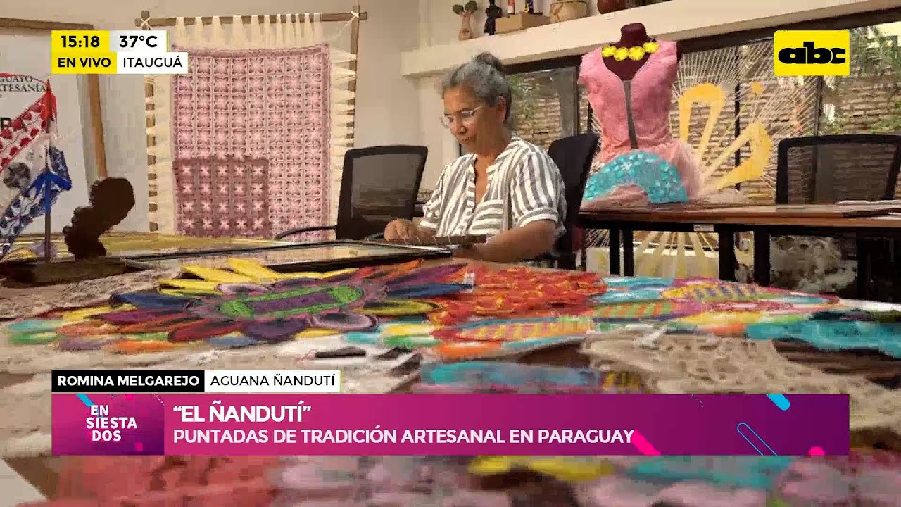 El ñandutí: las mujeres artesanas detrás de los tejidos tradicionales paraguayos