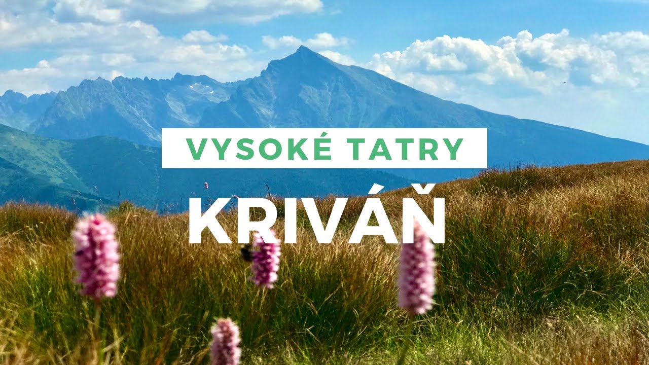 Vysoké Tatry - Kriváň | Z Troch Studničiek | 2160p60 | 4K