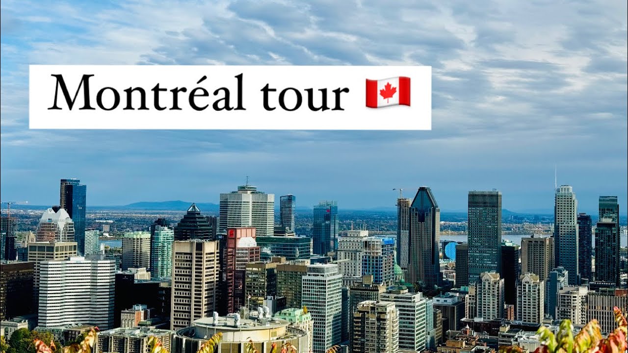 Montréal tour