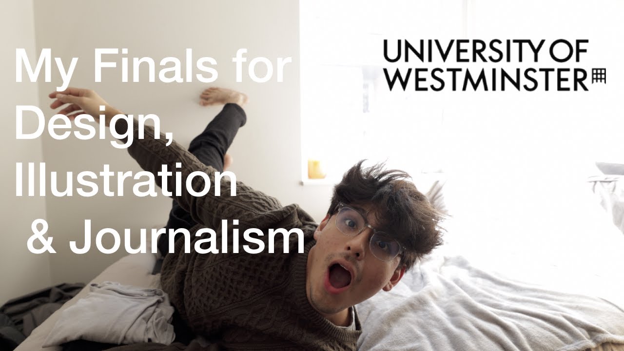 My Finals at the University of Westminster | Illustration, Graphic Design, Journalism