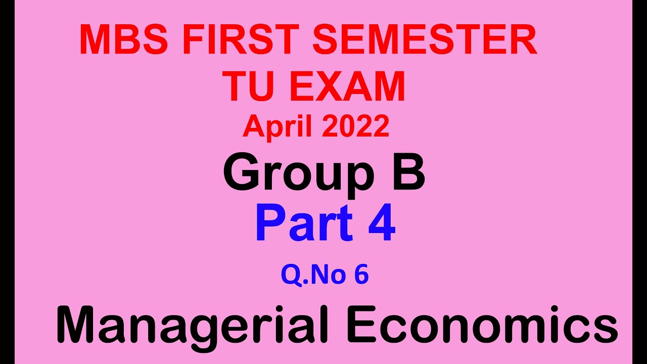 Managerial economics  Part 4 MBS first semester TU 2022 April Question no 6 Nash Equilibrium