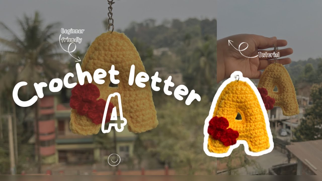 How to Crochet Alphabet A Keychain | Easy Beginner Pattern | Crochet Se Letter A kaise Banaye 🎀✨