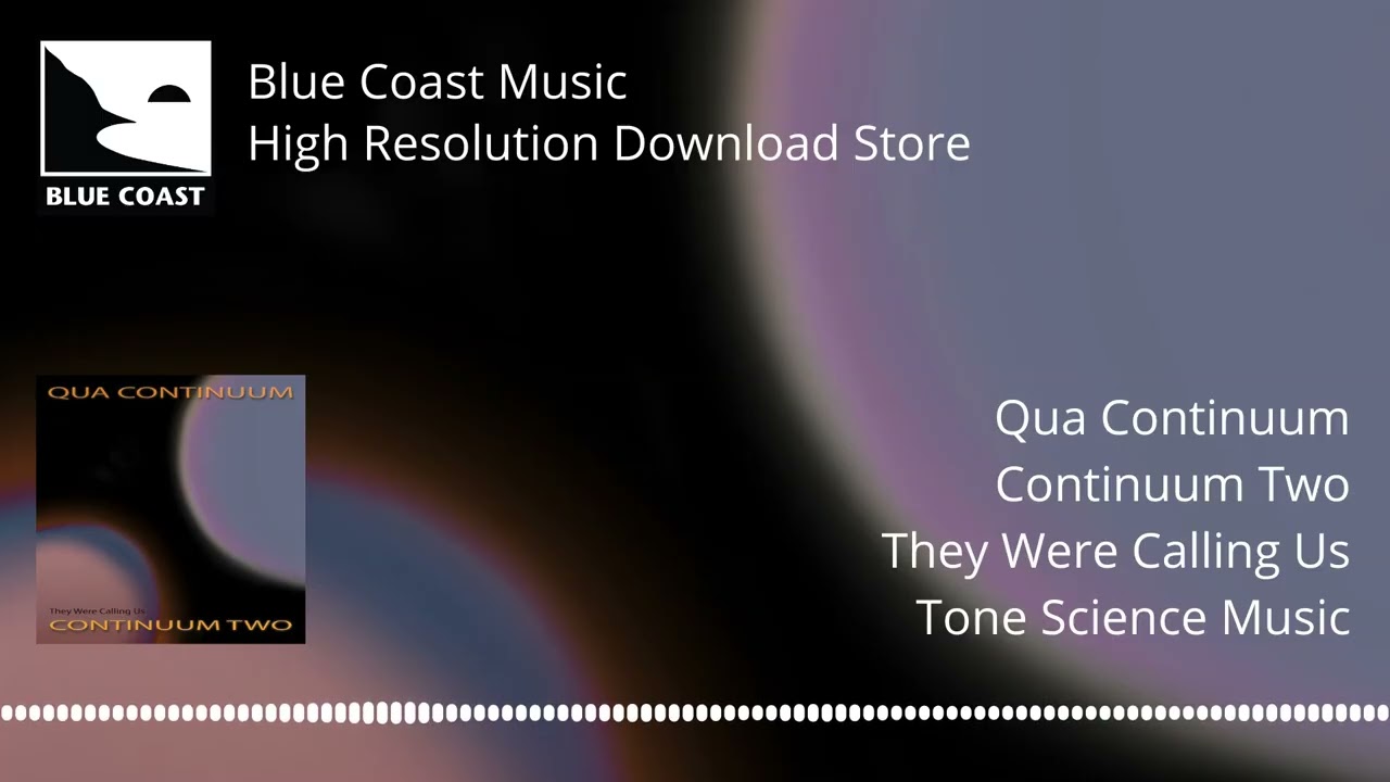 Qua Continuum - Continuum Two - They Were Calling Us