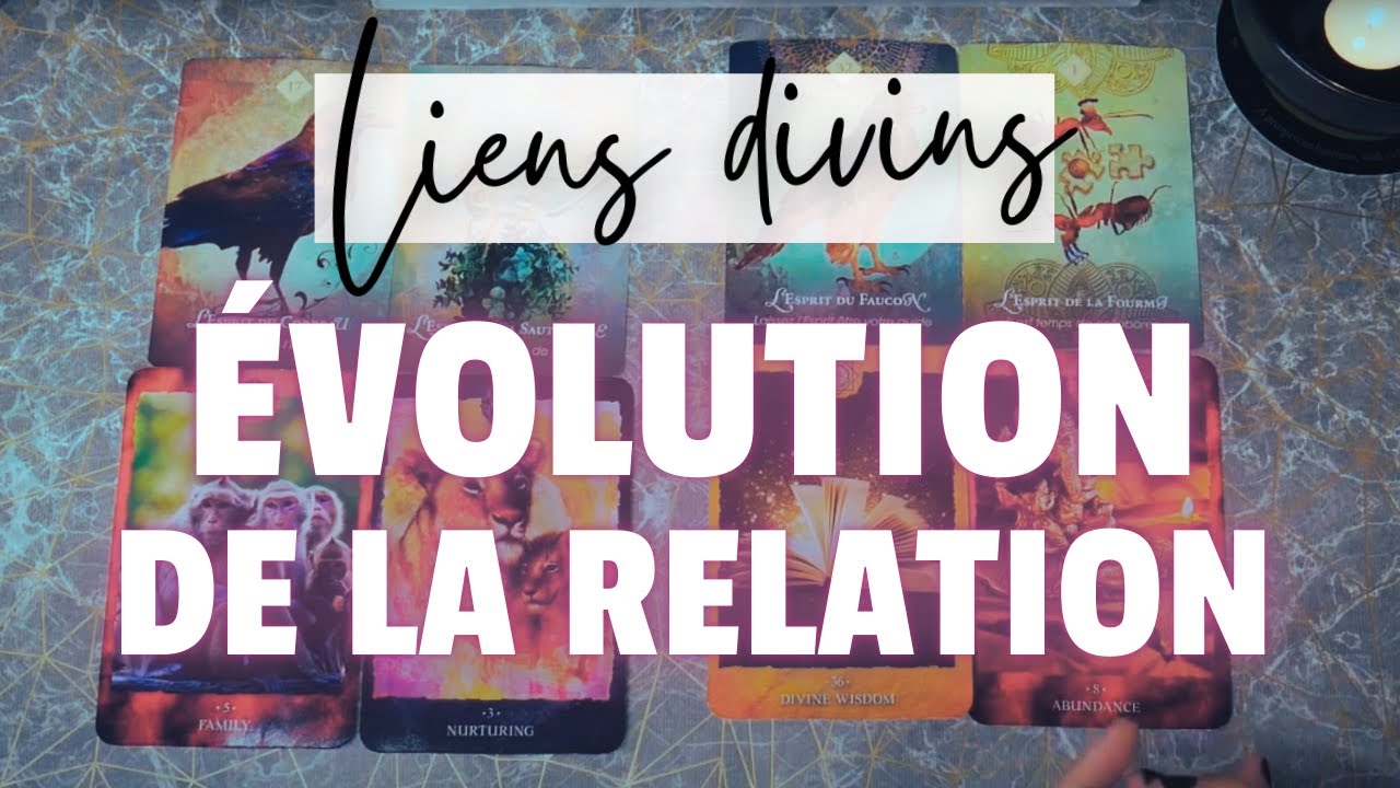 [LIENS DIVINS] Evolution de la relation (sentimental) (intemporel)