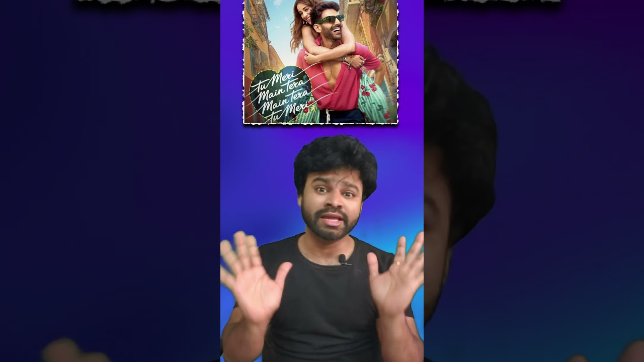 TU MERI MEIN TERA MEIN TERA TU MERI FILM REVIEW | KARTIK ARYAN