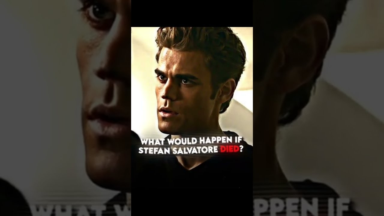 If Stefan Died...….| TVD #shorts #tvd #thevampirediaries #foryou #stefan