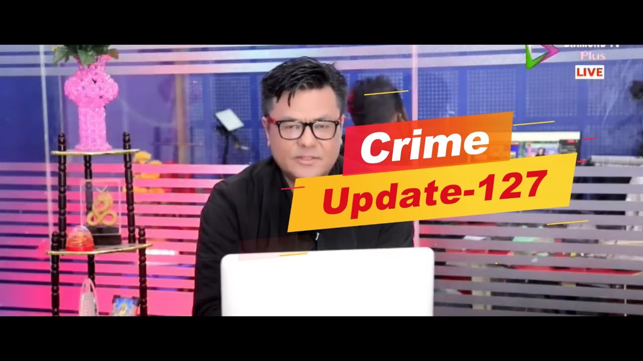 CRIME UPDATE 127 || 29th MARCH 2025 || DIAMOND TV & WAHONG RADIO