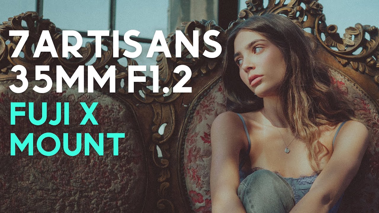 Is this the best budget lens for the Fujifilm X Mount? - 7artisans 35mm f1.2 MK ii review