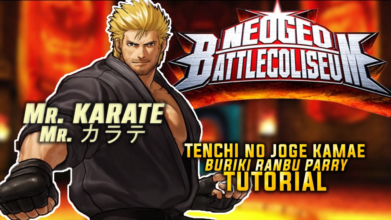 NEO•GEO BATTLE COLISEUM ネオジオバトルコロシアム / Mr. KARATE: Buriki Ranbu ((Parry)) TUTORIAL.