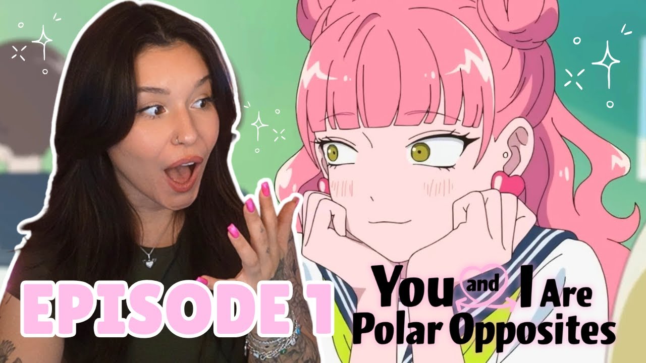 OBSESSED 🩷✨ You and I are Polar Opposites Episode 1 *REACTION*!