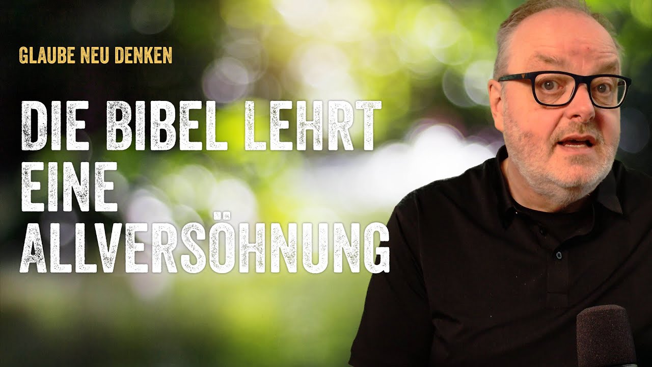Die Bibel lehrt eine Allversöhnung