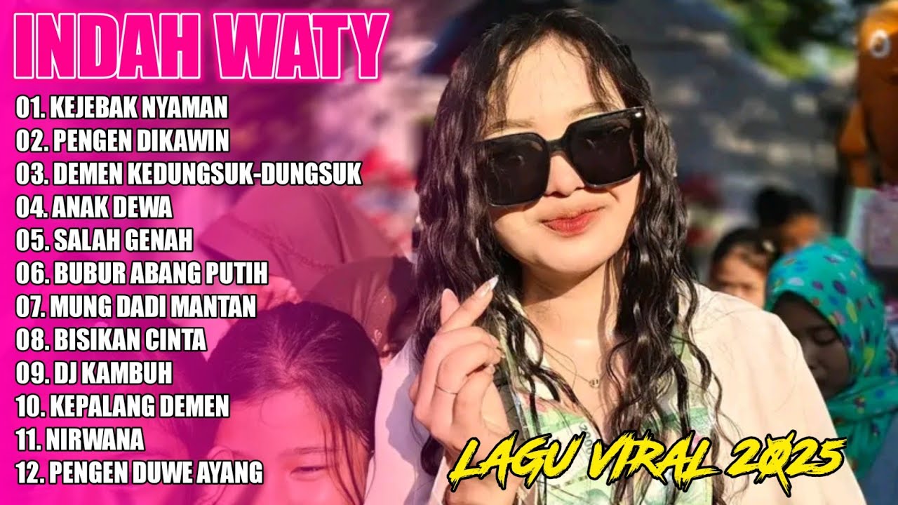 FULL ALBUM INDAH WATY 2025‼️LAGU TERBARU BANGET