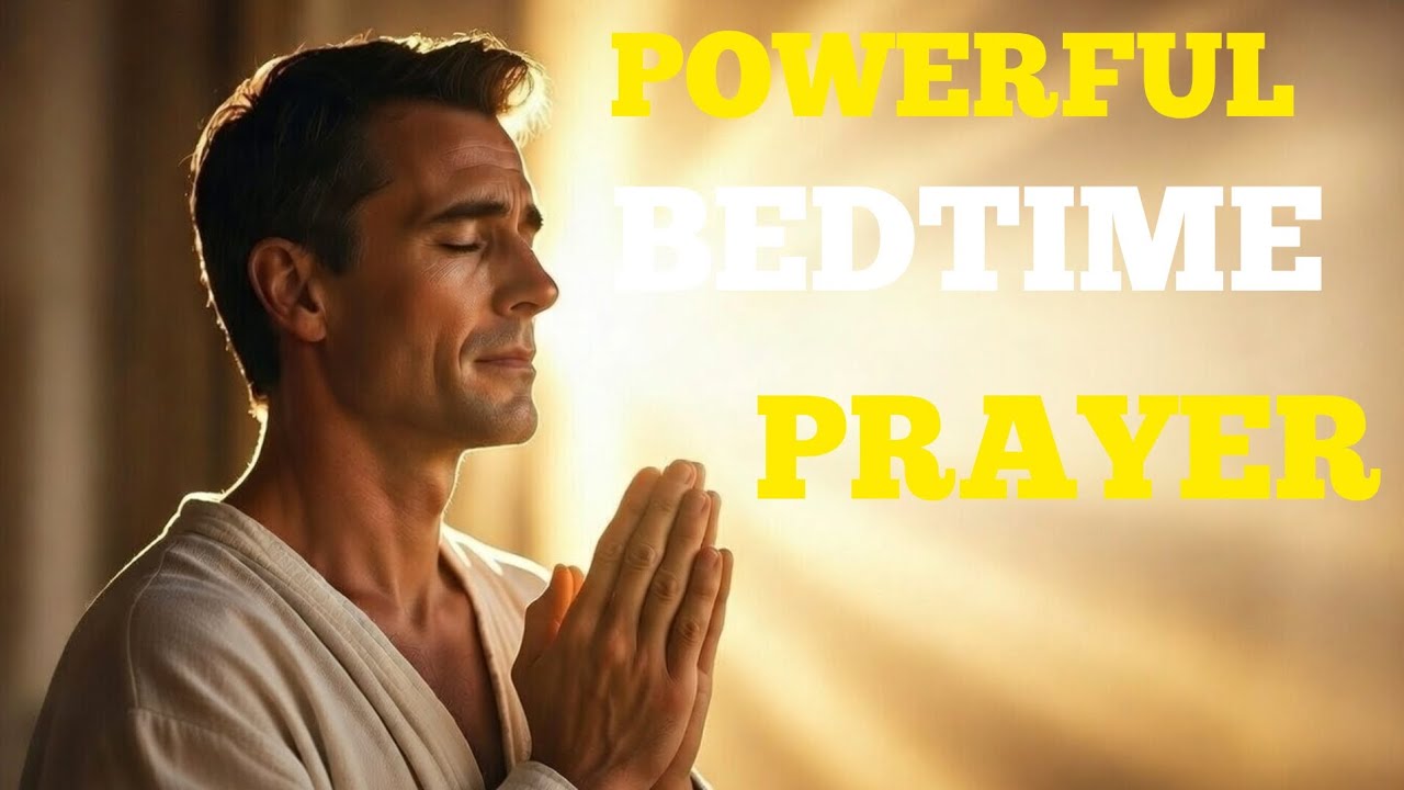 A powerful prayer to pray this night | before going to bed