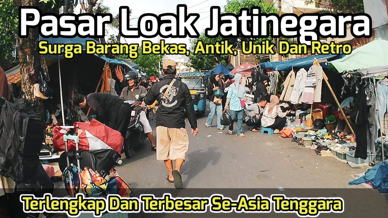 Surga Barang Bekas, Antik, Unik, dan Retro Terbesar di Asia Tenggara | Pasar Loak Jatinegara 