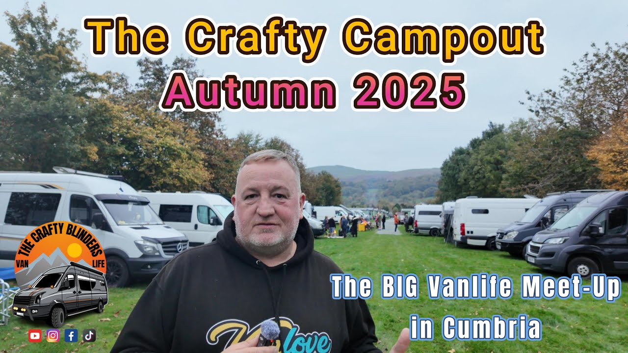 Crafty Campout Autumn 2025 - Vanlifers Take Over The Lakes