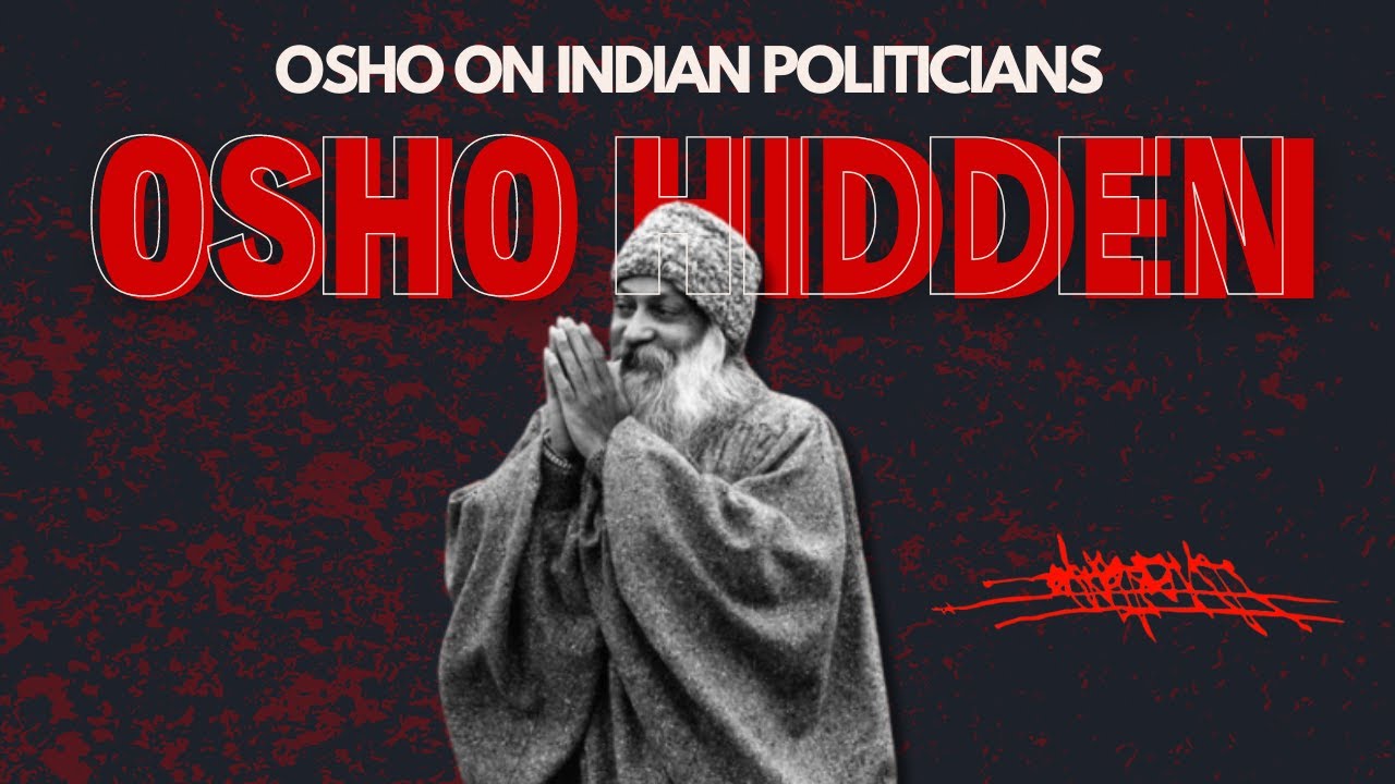 Osho on Indian Politicians