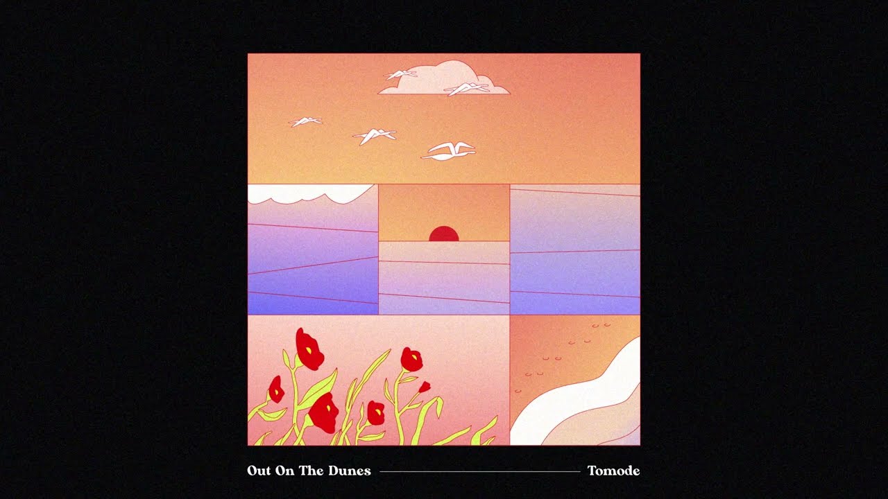 Tomode - Out On The Dunes