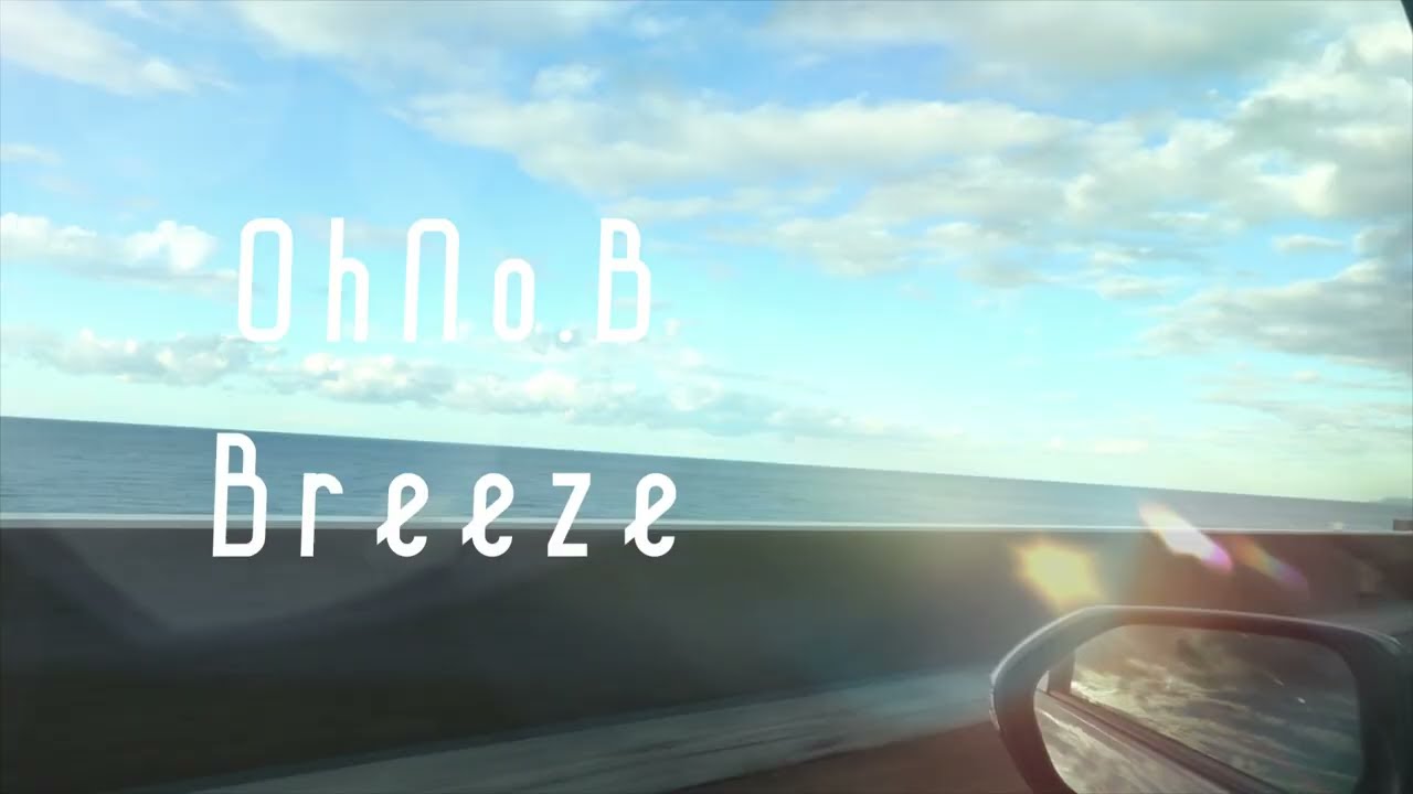 OhNo.B - Breeze