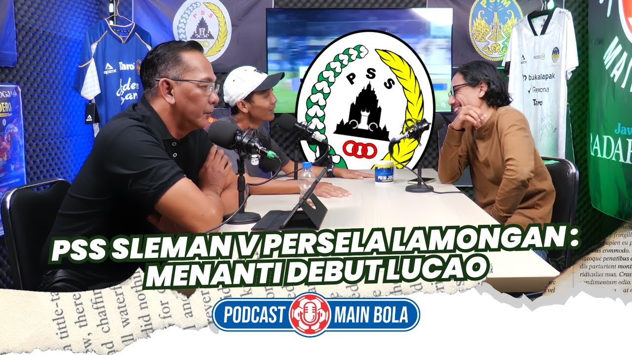 PSS SLEMAN V PERSELA LAMONGAN : MENANTI DEBUT LUCAO