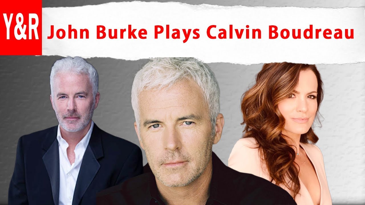 Who Is John Burke? - Chelsea's New Mystery Husband Calvin Boudreau | Y&R News Update