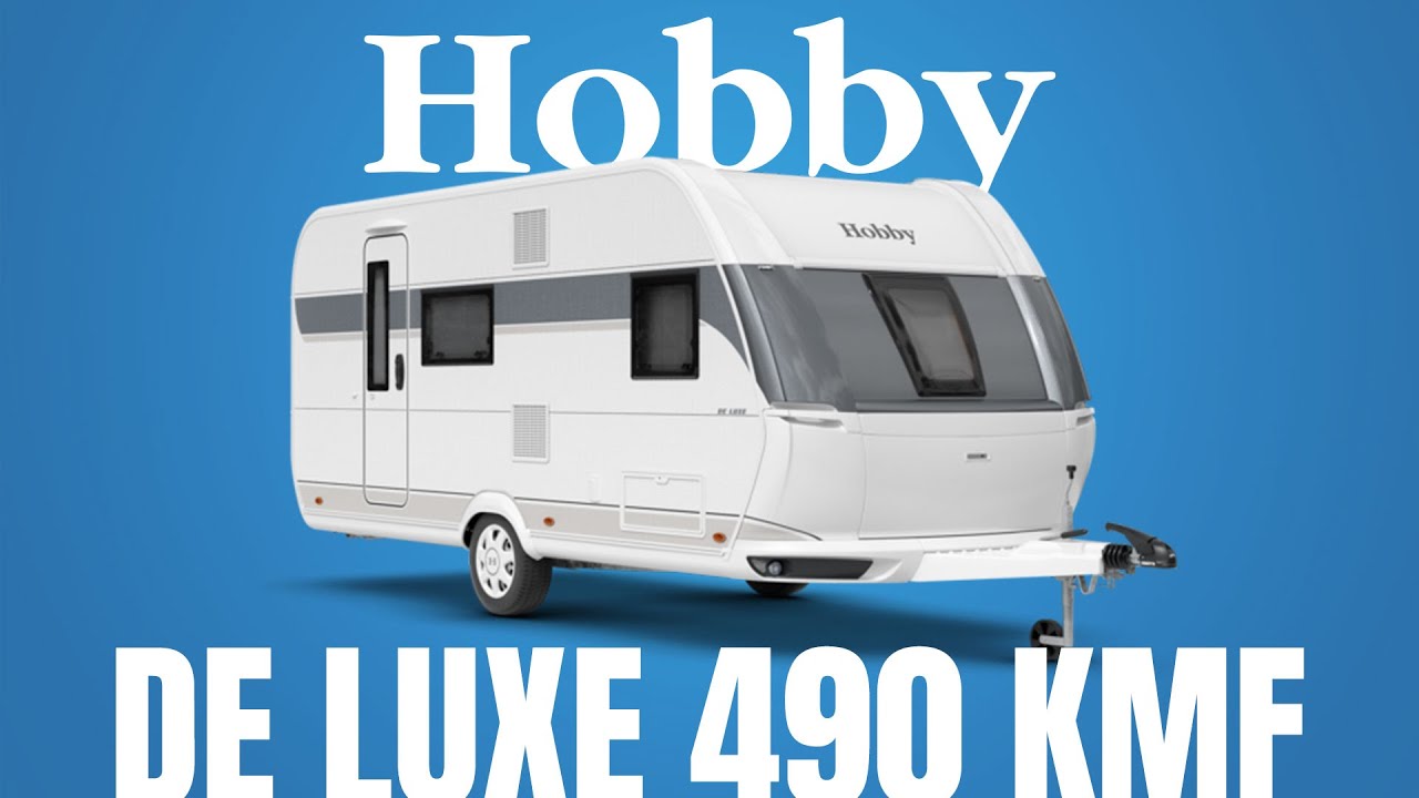 Hobby De Luxe 490 KMF – Pełny tour po rodzinnej przyczepie kempingowej