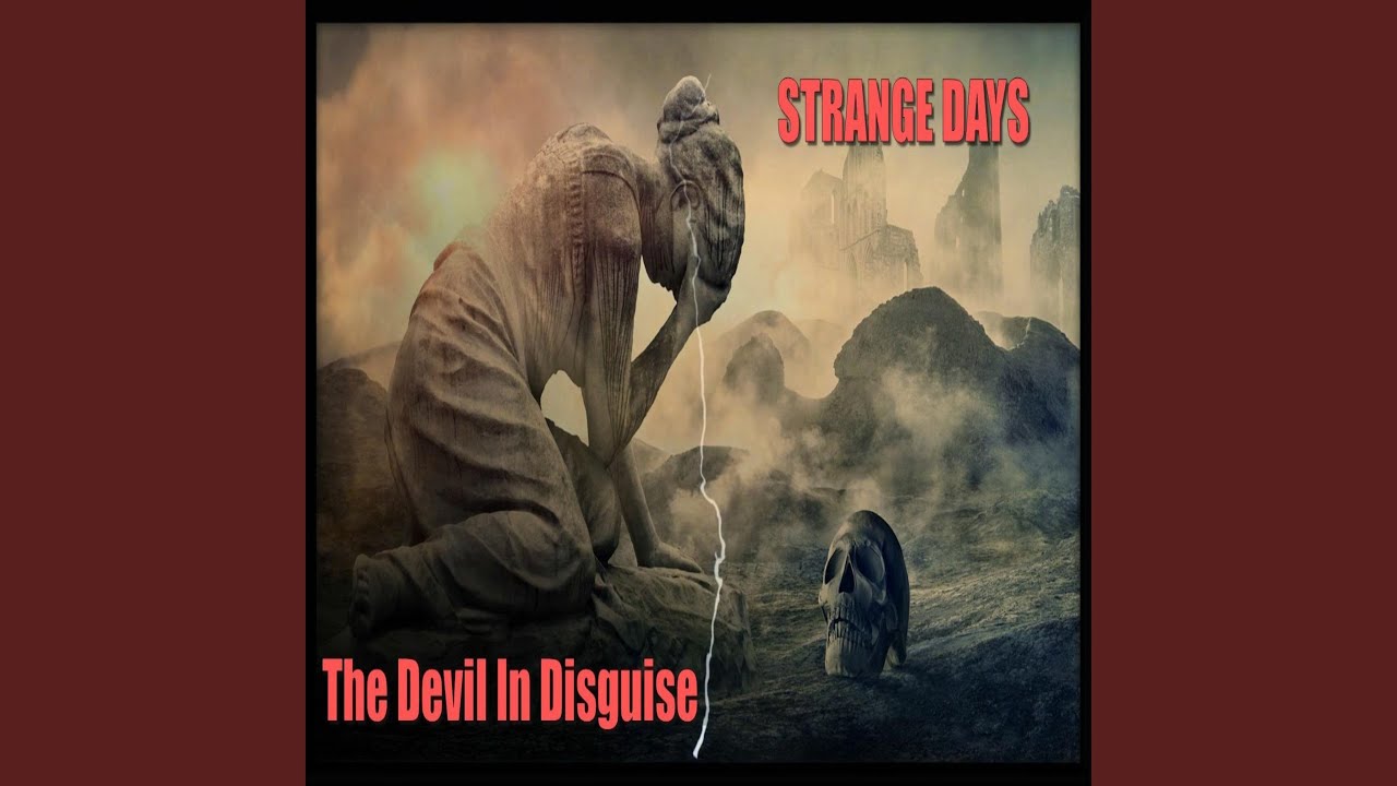 The Devil in disguise