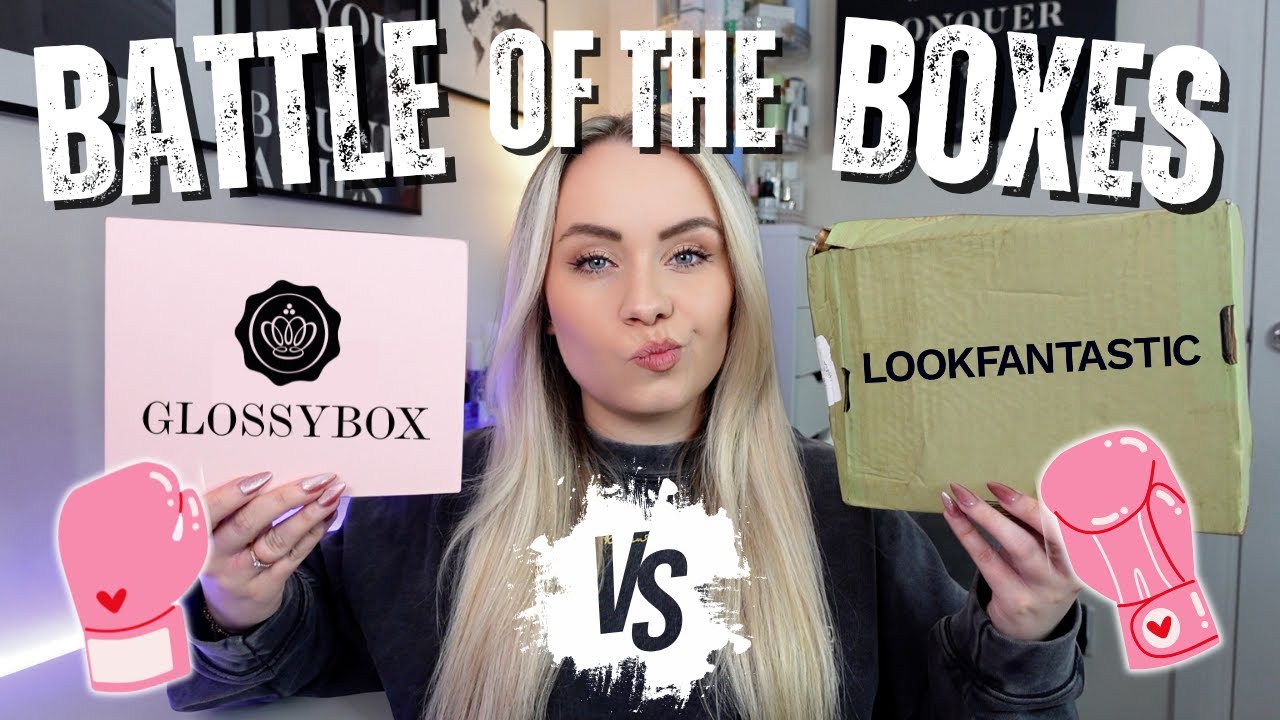 BATTLE OF THE BOXES 🥊  GLOSSYBOX VS LOOKFANTASTIC 6 MONTHS REVIEW | MISS BOUX