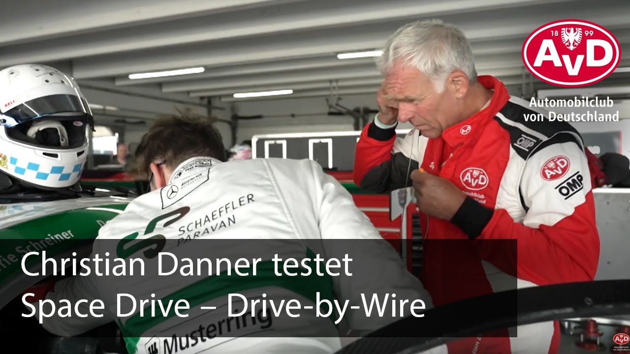 Christian Danner testet Space Drive - Drive-by-Wire