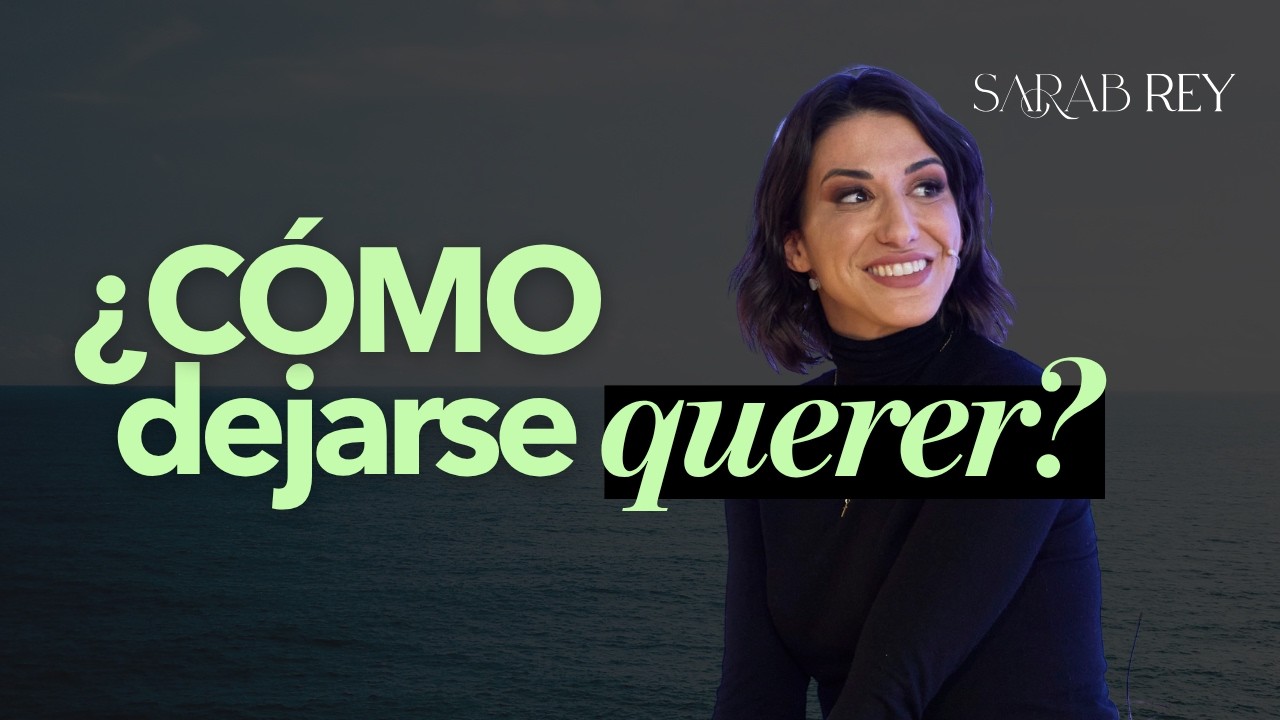 Cómo dejarse querer