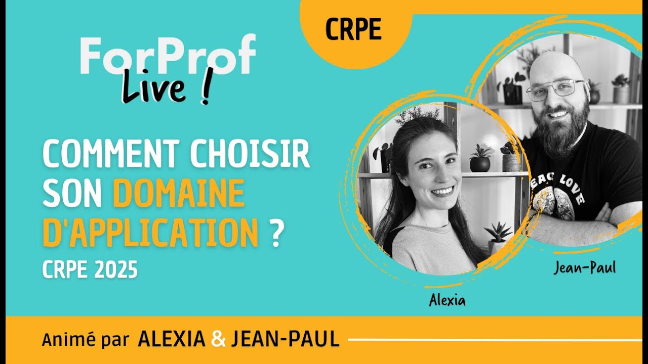 🔴 LIVE - CRPE 2025 : Comment choisir son domaine d'application ?