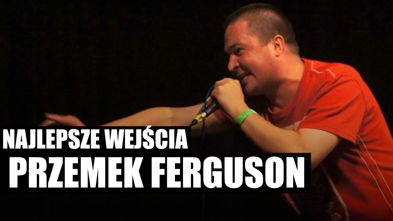 PRZEMEK FERGUSON NAJLEPSZE WEJŚCIA 🎤