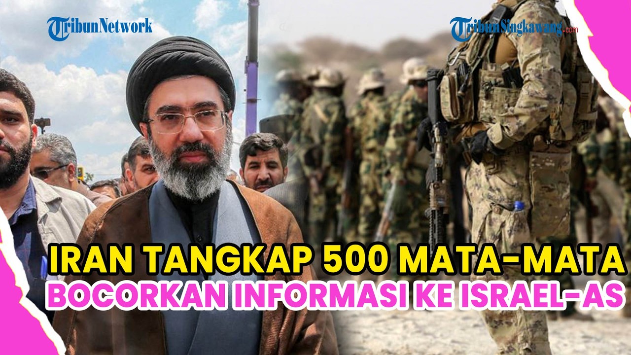 IRAN TANGKAP 500 MATA-MATA ISRAEL-AS DIDUGA BOCORKAN INFORMASI DAN AKTIVITAS SPIONASE