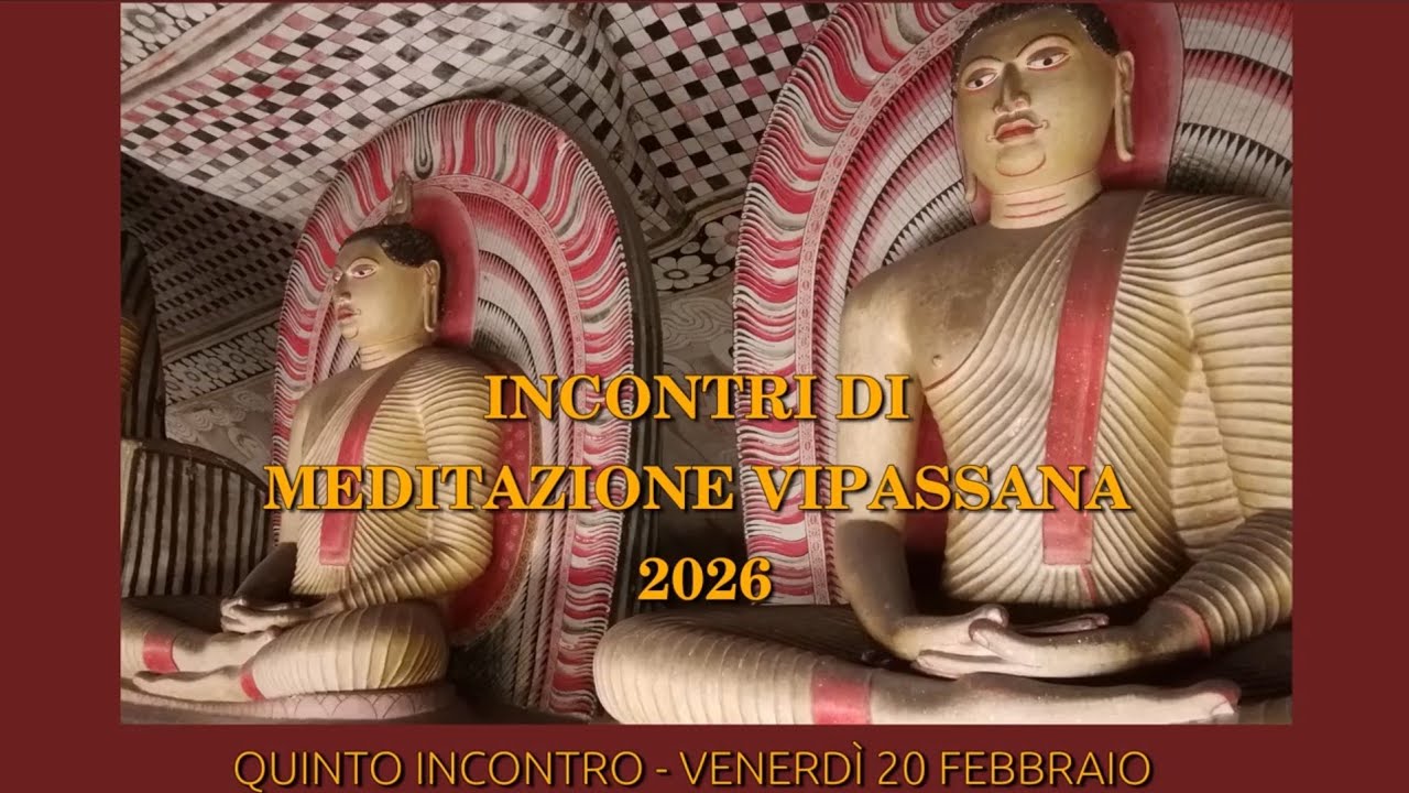 Quinto Incontro di Meditazione Vipassana (audio)