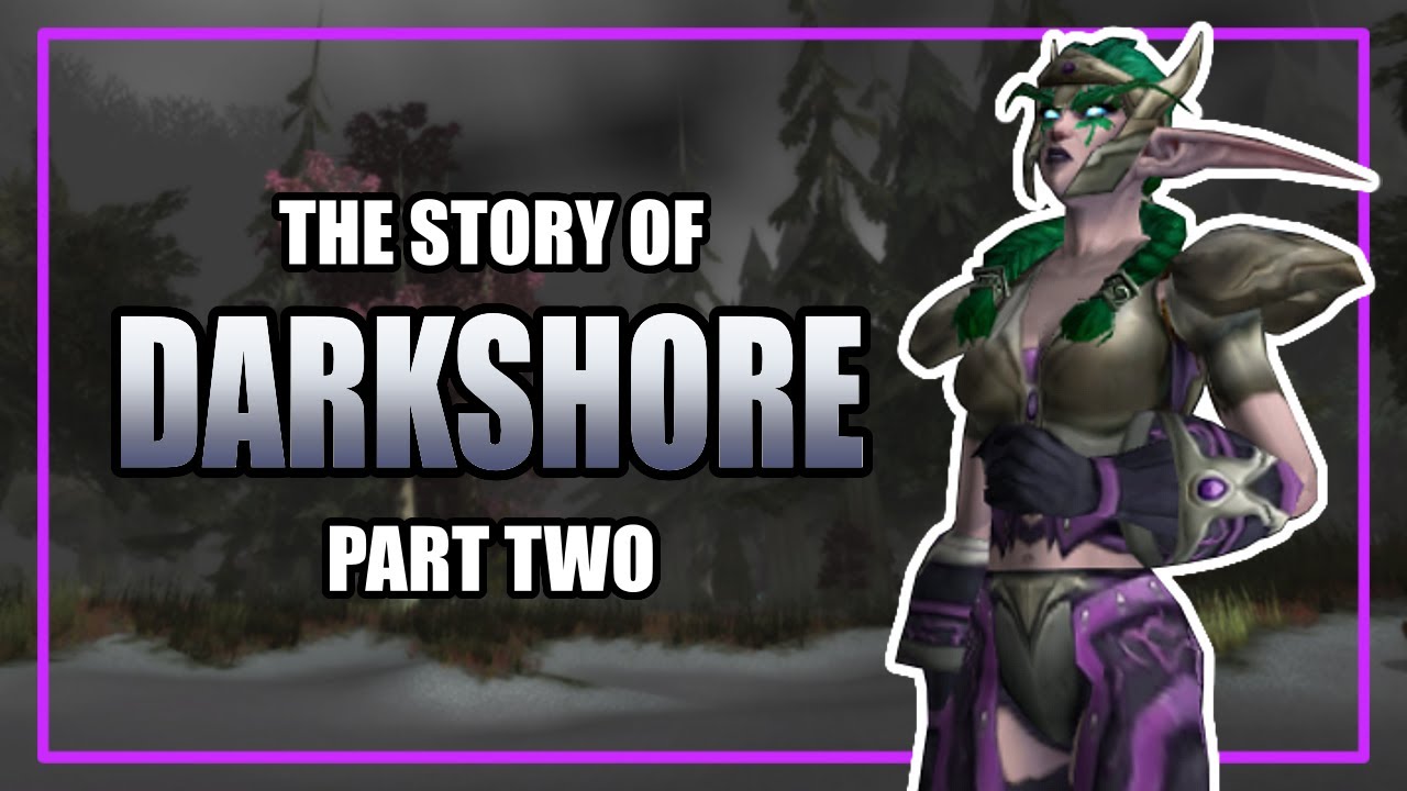 Classic Darkshore Story Playthrough | Part 2