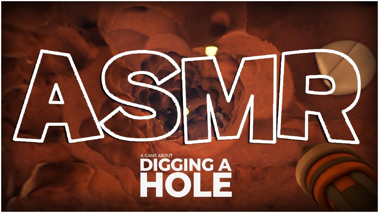 ASMR Gaming | A Game About Digging a Hole | It's the Name of the Game!