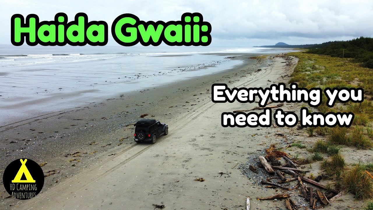 🌊 Haida Gwaii: Everything You Need to Know for an Epic Adventure! 🚙
