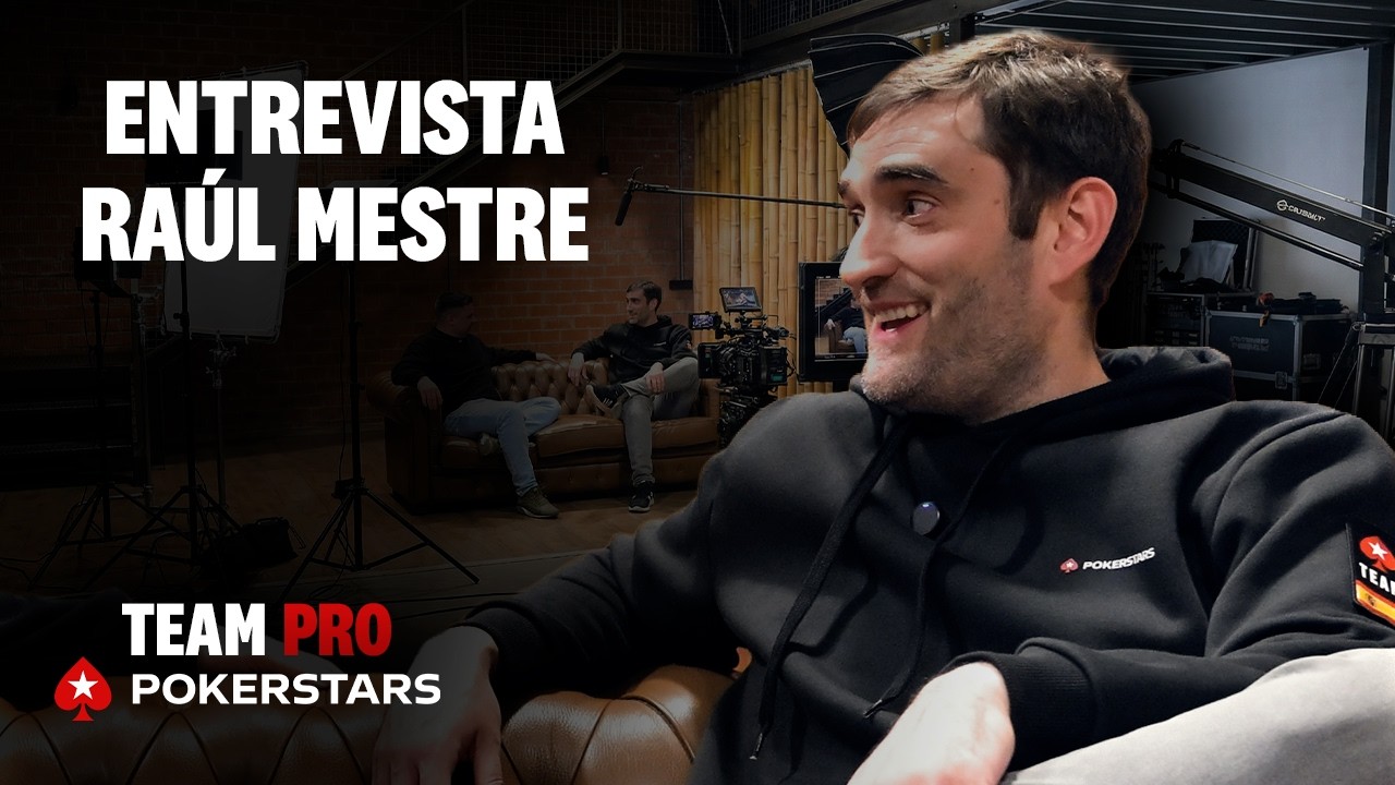 Entrevista Ra&uacute;l Mestre - Team Pro Pokerstars