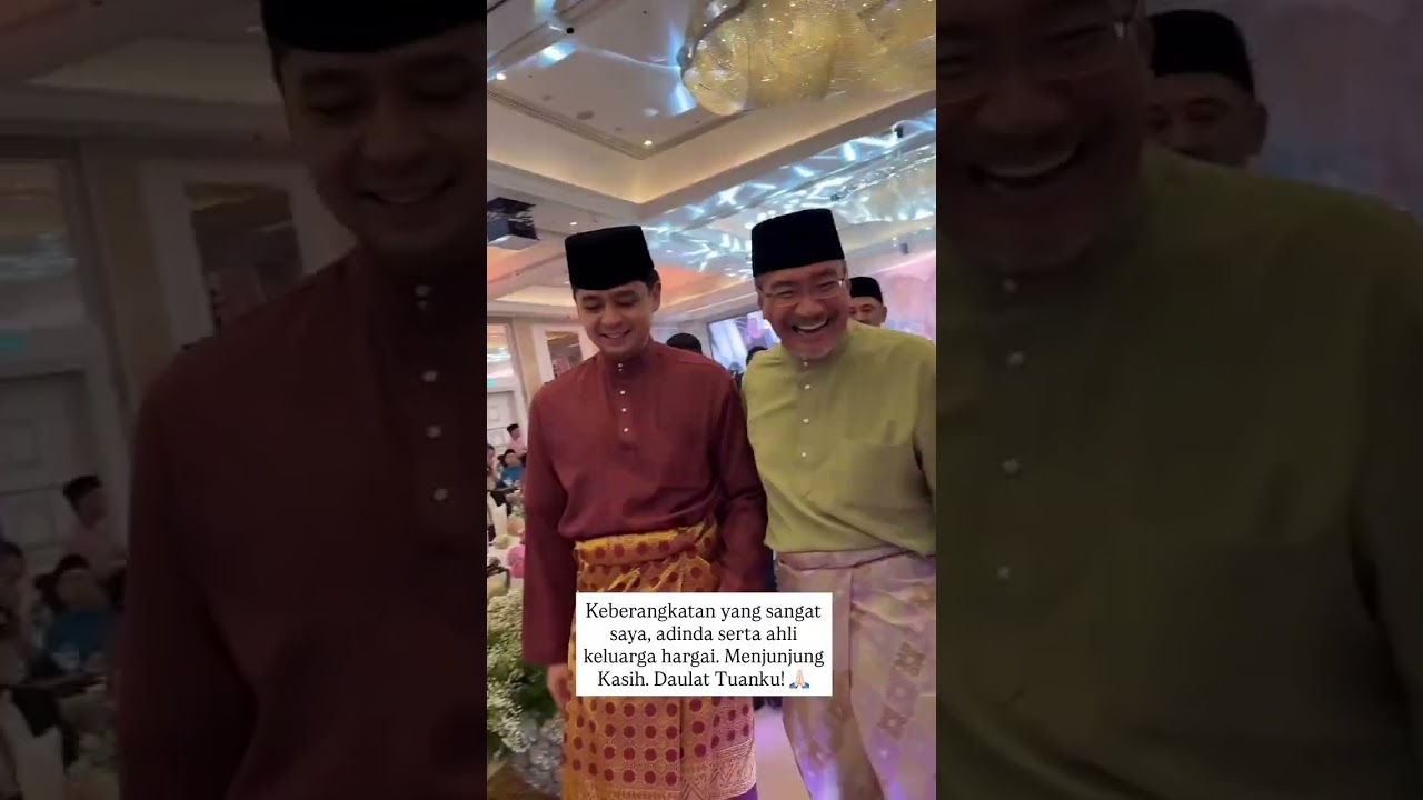 Hishammuddin Hussein, Tengku Hassanal & Raja Muda Terengganu ke Majlis Kahwin Anak Azmin Ali 