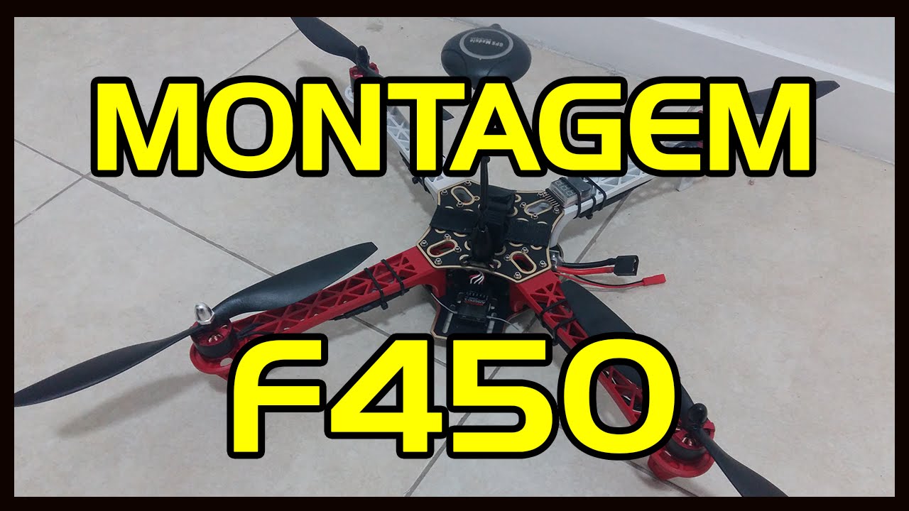 Tutorial de Montagem - Drone F450